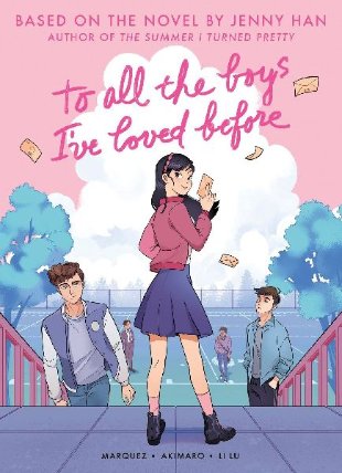 To All the Boys I´ve Loved Before (Graphic Novel Edition)