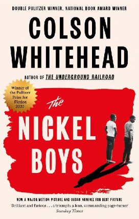 The Nickel Boys : Winner of the Pulitzer Prize for Fiction 2020
