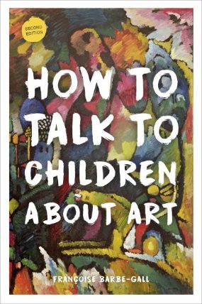 How to Talk to Children About Art