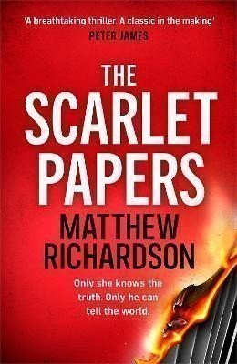 The Scarlet Papers: The explosive new thriller perfect for fans of Robert Harris
