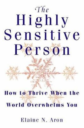 The Highly Sensitive Person 