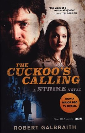 The Cuckoo´s Calling: Cormoran Strike Book 1