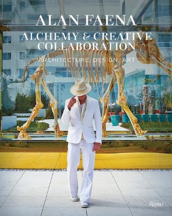Alan Faena: Alchemy and Creative Collaboration 