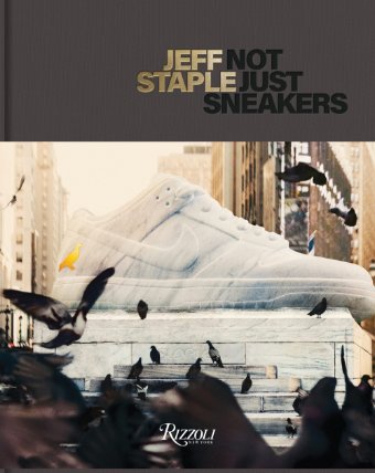 Jeff Staple : Not Just Sneakers