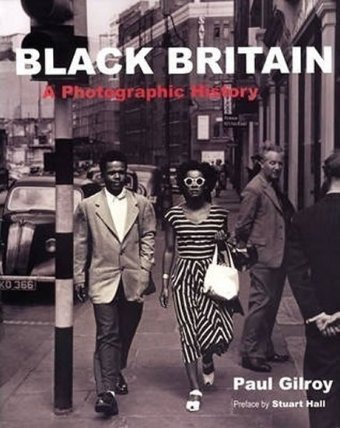 Black Britain : A Photographic History