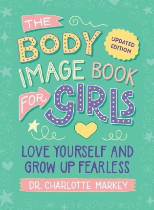 The Body Image Book for Girls Updated Edition
