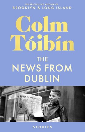 *News from Dublin, Colm Tóibín TPB