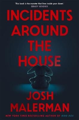 Incidents Around the House