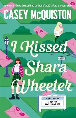 I Kissed Shara Wheeler