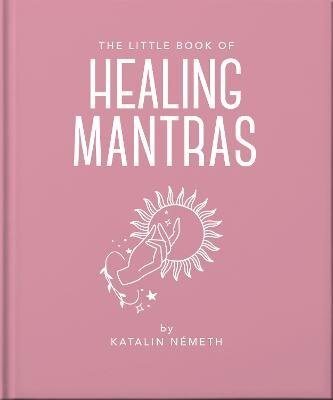 Little Book of Healing Mantras