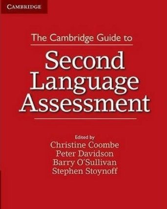 Cambridge Guide to Second Language Assessment, The: Paperback