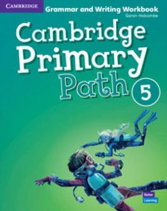 Cambridge Primary Path 5 Grammar and Writing Workbook