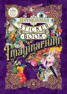 Antiquarian Sticker Book: Imaginarium
