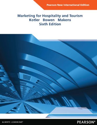 Marketing for Hospitality and Tourism: Pearson New International Edition
