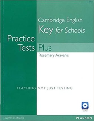 Practice Tests Plus Cambridge English Key for Schools 2016 Book w/ Multi-Rom & Audio CD (no key)