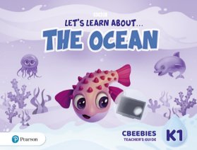 Let´s Learn About the Ocean K1 CBeebies Teacher´s Guide