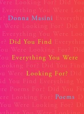 Did You Find Everything You Were Looking For?