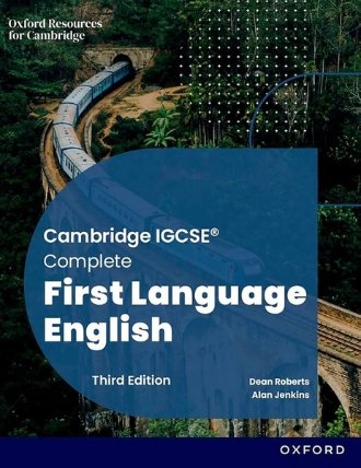 Cambridge IGCSE Complete First Language English: Student Book