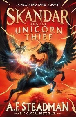 Skandar and the Unicorn Thief: The major new hit fantasy series