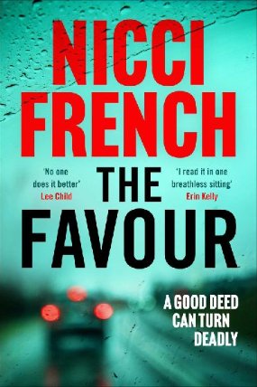 The Favour: The gripping new thriller from an author ´at the top of British psychological