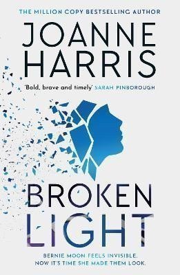 Broken Light: The explosive and unforgettable new novel from the million copy bestselling