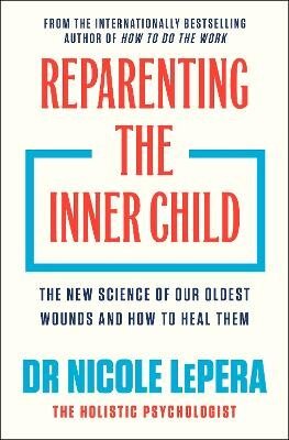 Reparenting the Inner Child