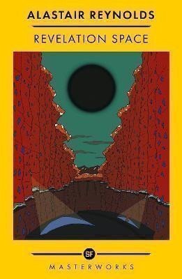 Revelation Space: The Best of the SF Masterworks