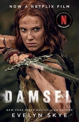 Damsel: A timeless feminist fantasy adventure soon to be a major Netflix film starring Mil