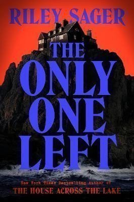 The Only One Left: the next gripping novel from the master of the genre-bending thriller f