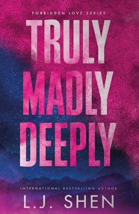 Truly Madly Deeply: the must-read enemies to lovers, best friend´s brother romance that´s