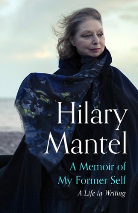 A Memoir of My Former Self: A Life in Writing