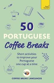 50 Portuguese Coffee Breaks