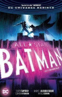 All Star Batman Vol.3: The First Ally