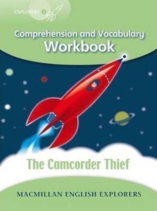 Explorers 3: The Camcorder Thief Workbook