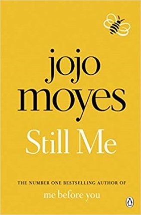 Still Me : Discover the love story that captured a million hearts