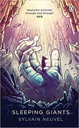 Sleeping Giants: Themis Files Book 1
