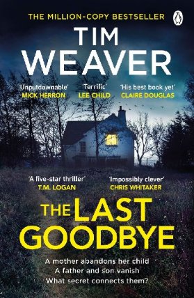 The Last Goodbye: The heart-pounding new thriller from the bestselling author of The Black
