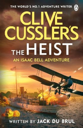 Clive Cussler´s The Heist