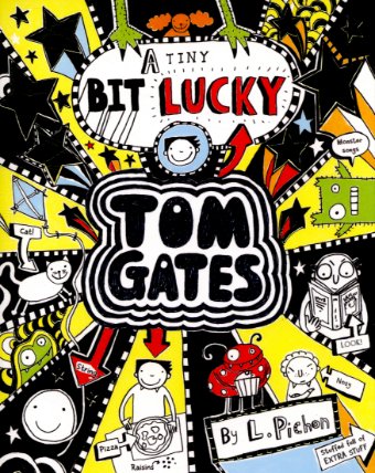 Tom Gates 7: A Tiny Bit Lucky