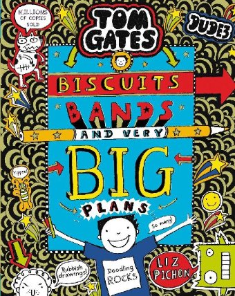 Tom Gates 14: Biscuits, Bands and Very Big Plans