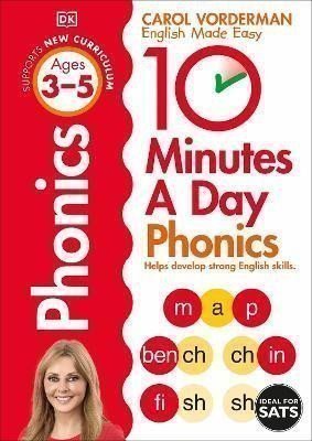10 Minutes A Day Phonics, Ages 3-5 (Preschool): Supports the National Curriculum, Helps De