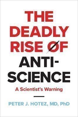 Deadly Rise of Anti-science