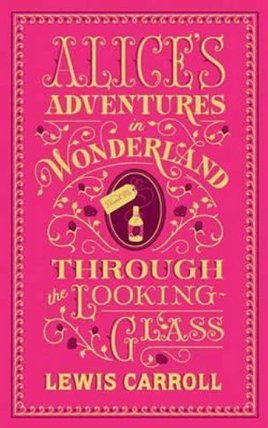 Alice´s Adventures in Wonderland and Through the Looking-Glass : (Barnes & Noble Collectib