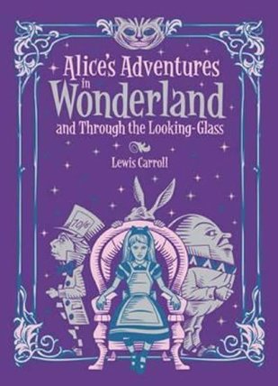 Alice´s Adventures in Wonderland and Through the Looking Glass (Barnes & Noble Collectible
