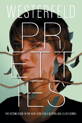 Pretties (Uglies 2)
