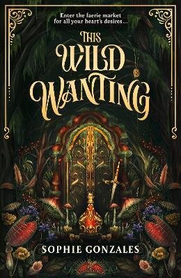 This Wild Wanting