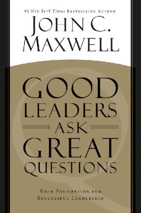 Good Leaders Ask Great Questio