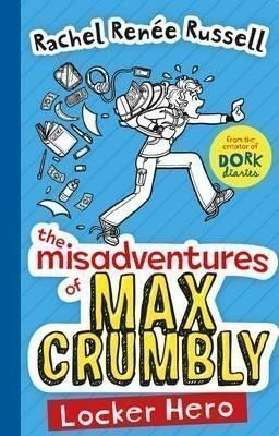 The Misadventures of Max Crumbly 1: Locker Hero