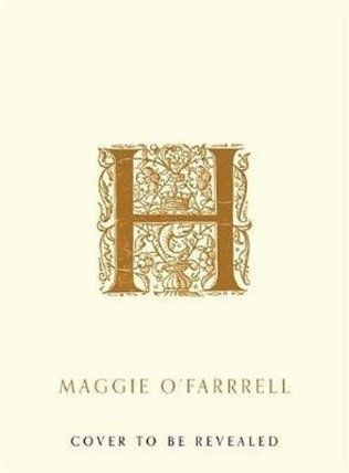Hamnet : A Book to Look Out for in Stylist, The Times, The Sunday Times, Guardia