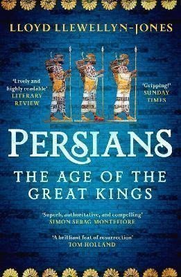 Persians : The Age of The Great Kings